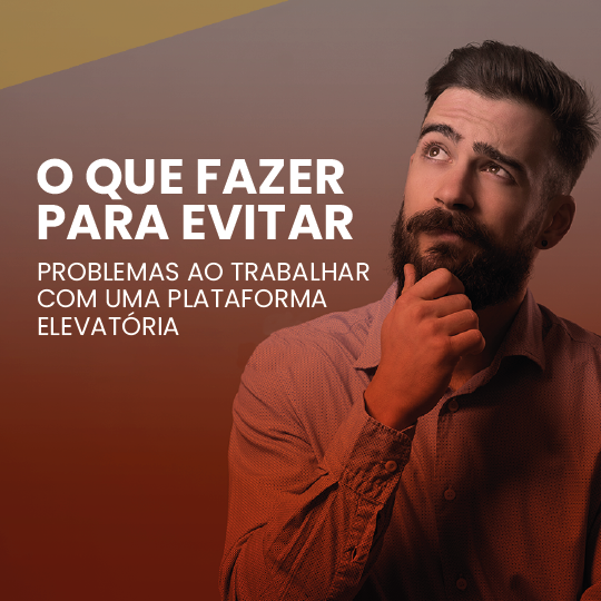 Como Evitar Problemas Com Plataforma Elevatória Singular Plataformas 9467